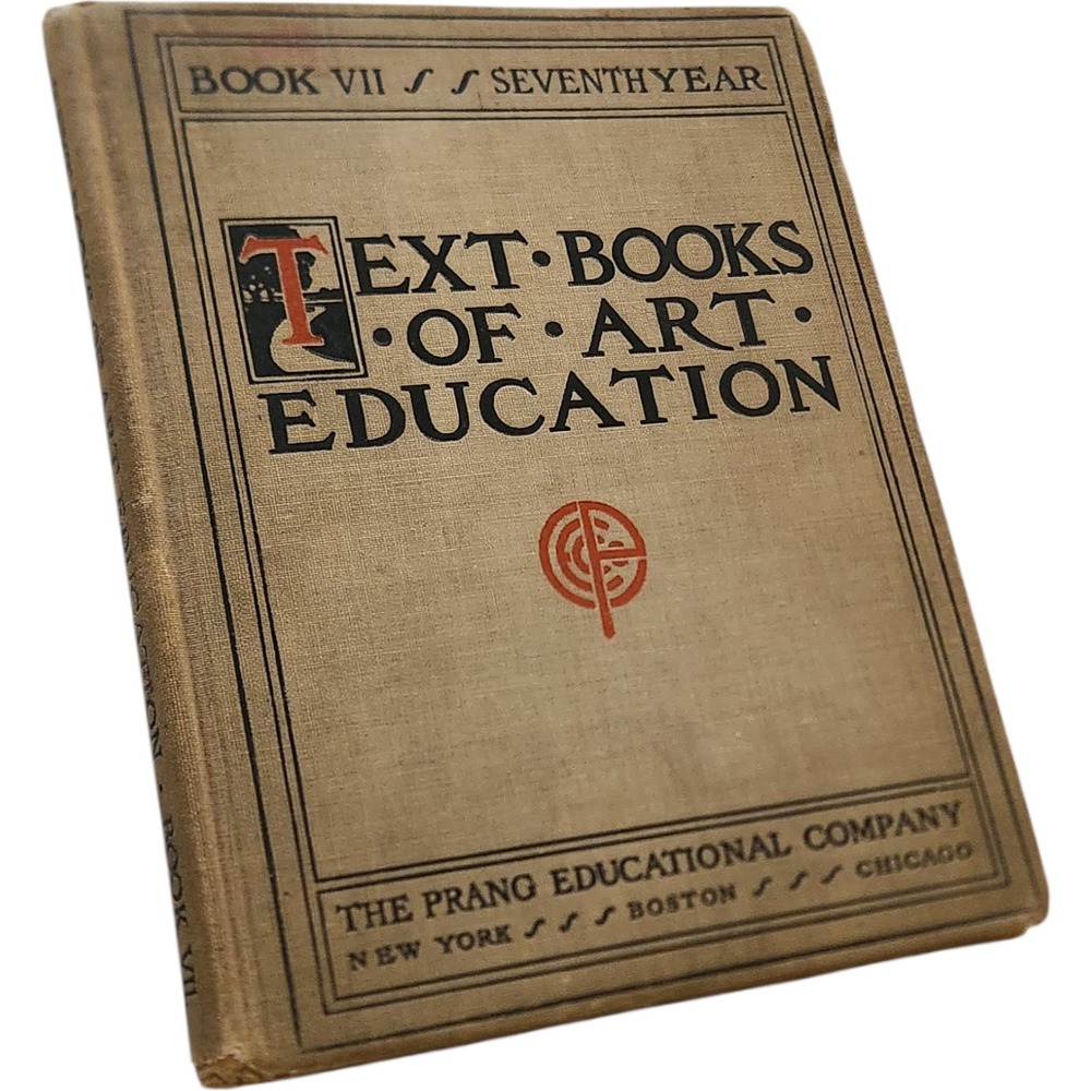 1905 Text Books of Art Education Book VII‎ Hugo Froehlich Bonnie Snow Prang Co